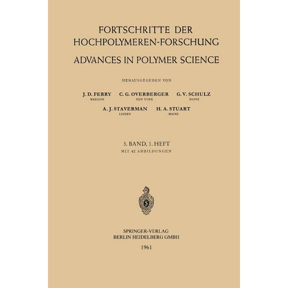 Advances in Polymer Science Fortschritte Der Hochpolymeren-Forschung / Advances in Polymer Science, Book 3, (Paperback)