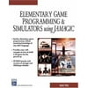 Elementary Game Programming & Simulations Using Jamagic (Game Development Series) [Paperback - Used]