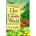thumbnail image 1 of Pre-Owned Diet for a Gentle World (Paperback) 0895295814 9780895295811, 1 of 1