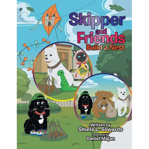 Skipper and Friends Build a Nest, (Paperback)