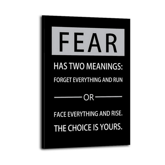 Fear Has Two Meanings Motivational Wall Art Poster Wrapped Wooden Frame Wall Decor,Canvas Wall Art for Living Room,Bedroom,Office,Ready to Hang
