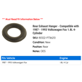 thumbnail image 2 of Rear Exhaust Hanger - Compatible with 1987 - 1993 Volkswagen Fox 1.8L 4-Cylinder 1988 1989 1990 1991 1992, 2 of 2
