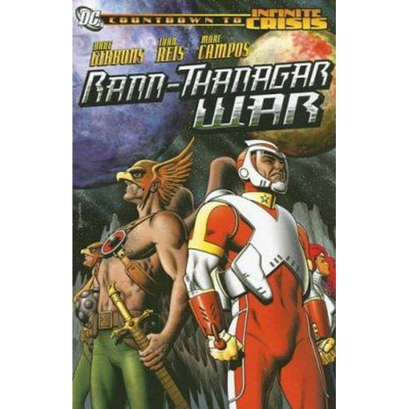 Pre-Owned The Rann-Thanagar War (Countdown to Infinite Crisis) (Paperback) 1401208398 9781401208394