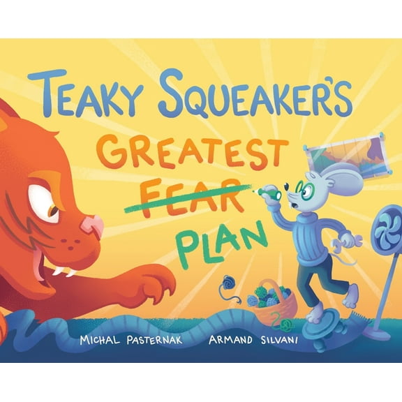 Teaky Squeaker's Greatest Plan, (Hardcover)