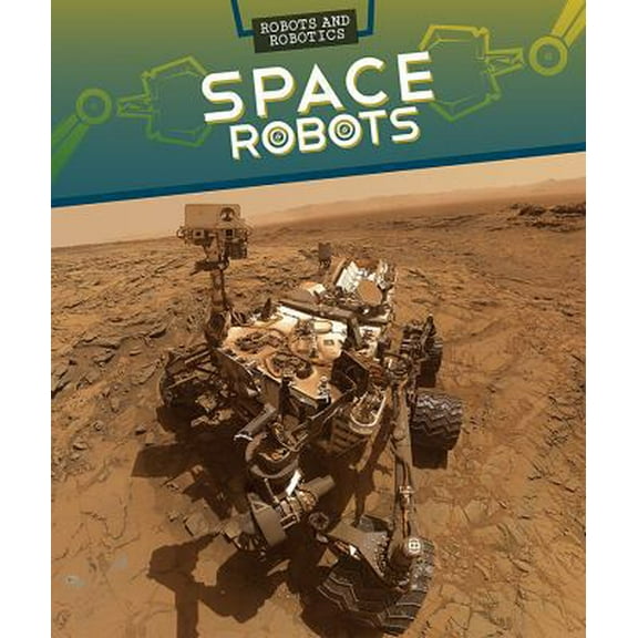 Pre-Owned Space Robots (Library Binding) 1499421834 9781499421835