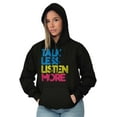 thumbnail image 3 of Talk Less Listen More Inspirational Unisex Plus Fleece Graphic Hoodie Brisco Brands 3X, 3 of 5