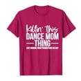thumbnail image 4 of Tittly T Shirts for Women Spring Tops for Women Women's Killin' This Dance Mom Printed T Shirt Cotton Round Neck Casual Short Sleeves Graphic Tees Tshirts Shirts Hot Pink 3XL, 4 of 4