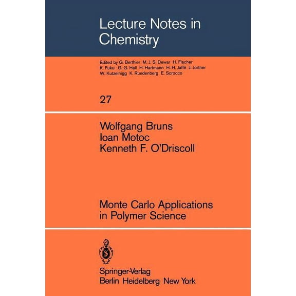 Lecture Notes in Chemistry Monte Carlo Applications in Polymer Science, Book 27, (Paperback)