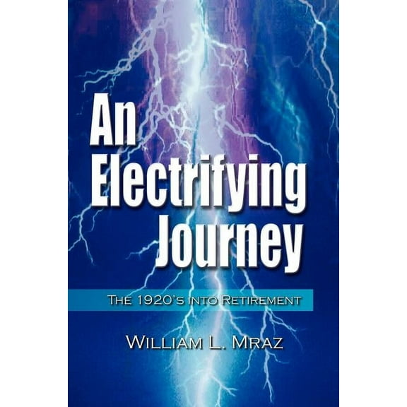 An Electrifying Journey, (Paperback)