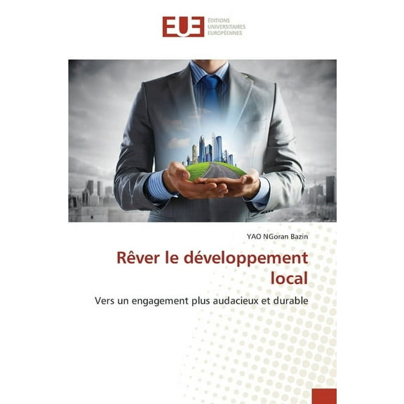 Rêver le développement local, (Paperback)