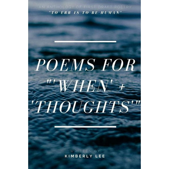 Poems for '"When' 'Thoughts'", (Paperback)
