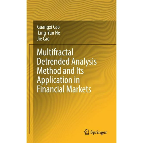 Multifractal Detrended Analysis Method and Its Application in Financial Markets, (Hardcover)