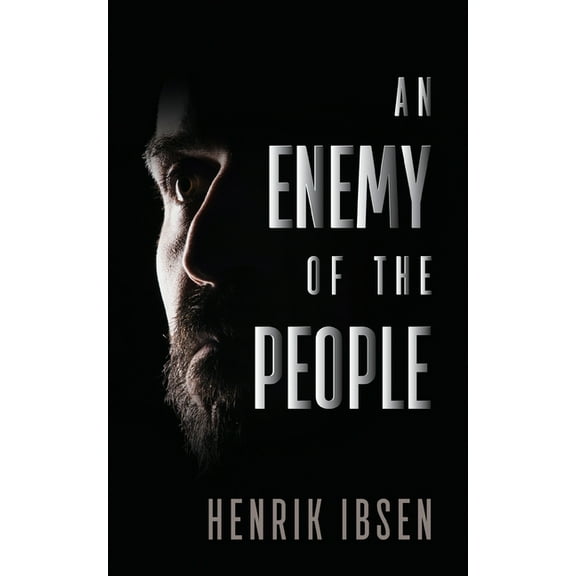 An Enemy of the People, (Paperback)