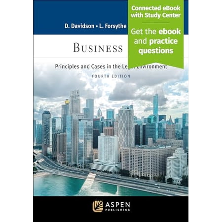 Pre-Owned Business Law: Principles and Cases in the Legal Environment [Connected with Study Center] 9781543858495 154385849X Paperback 4 edition
