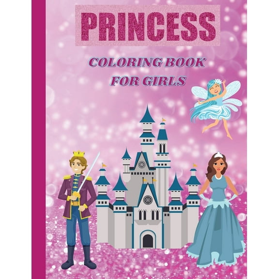 Princess Coloring Book: For Girls, (Paperback)