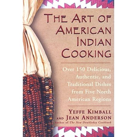 The Art Of American Indian Cooking Walmart Com