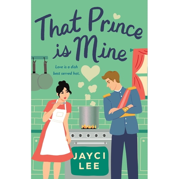 Pre-Owned That Prince Is Mine (Paperback) 1250907764 9781250907769