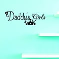 thumbnail image 1 of Custom Decals Daddy's Girls Wall Art Size: 12 X 30 Inches Color: Black, 1 of 1