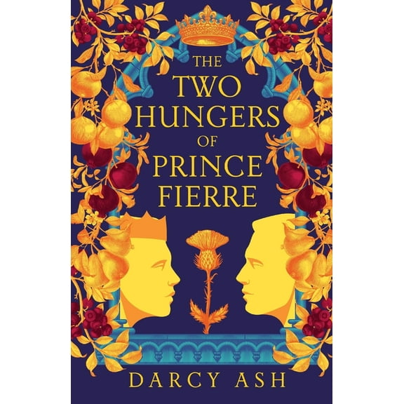 The Two Hungers of Prince Fierre, (Paperback)