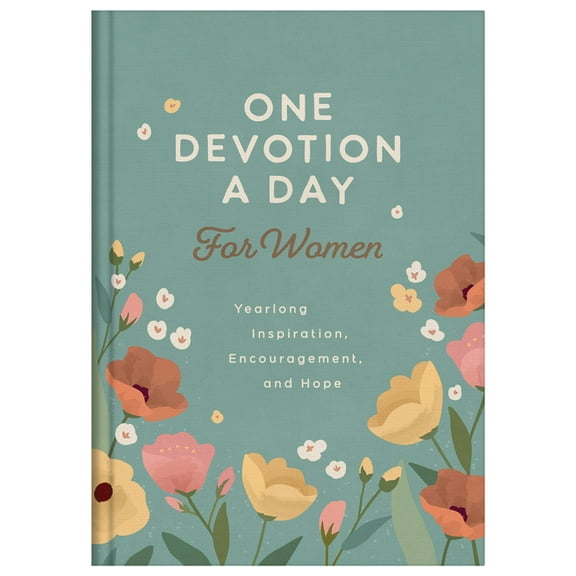 One Devotion a Day for Women: Yearlong Inspiration, Encouragement, and Hope, (Hardcover)