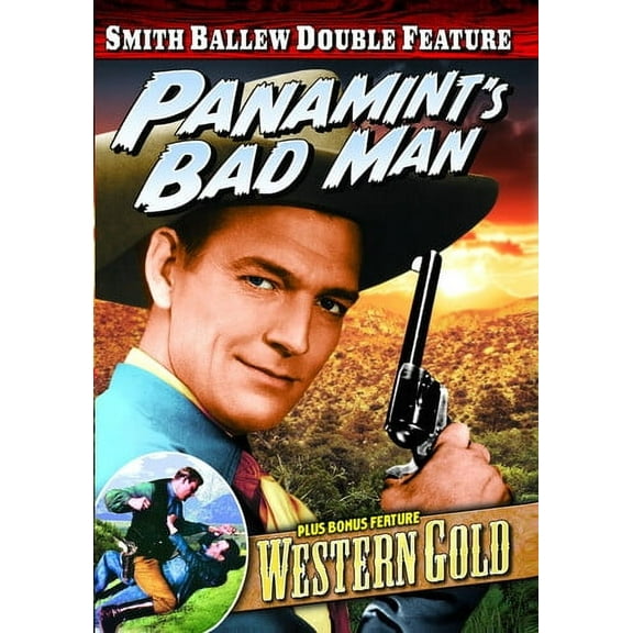Smith Ballew: Panamint's Bad Man / Western Gold (DVD), Alpha Video, Western