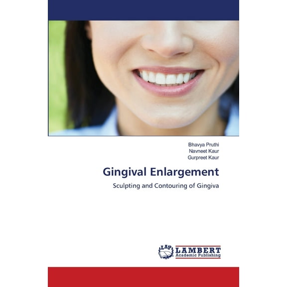 Gingival Enlargement, (Paperback)