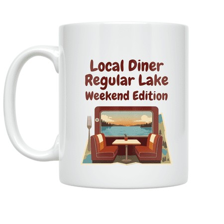 Local Diner Regular Lake Weekend Edition - Lake Lover - 11 oz Ceramic Coffee Mug