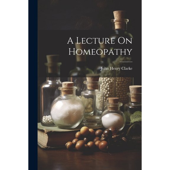 A Lecture On Homeopathy (Paperback)