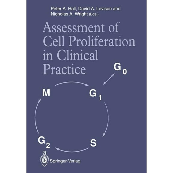 Assessment of Cell Proliferation in Clinical Practice, (Paperback)