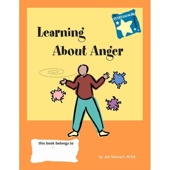 Stars Life Skills Program Stars: Learning about Anger, Book 2, (Paperback)