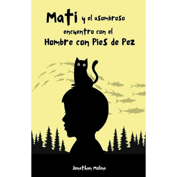 Mati y el asombroso encuentro con el Hombre con Pies de Pez, (Paperback)