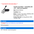 thumbnail image 2 of Transfer Case Motor - Compatible with 1997 - 2002 Ford Expedition 1998 1999 2000 2001, 2 of 3
