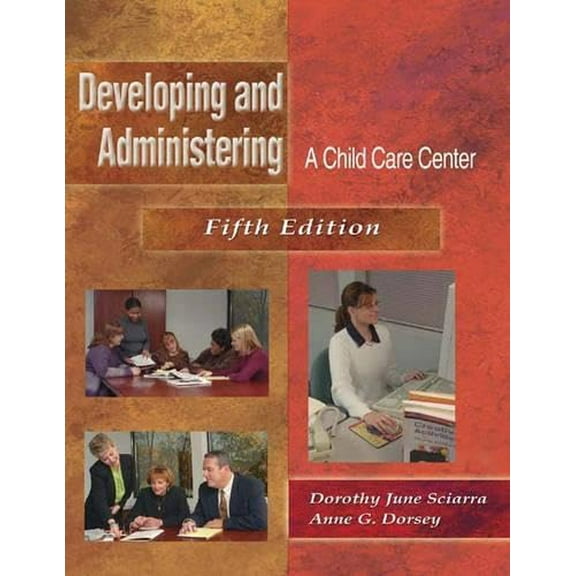 Pre-Owned Development and Administering a Child Care Center