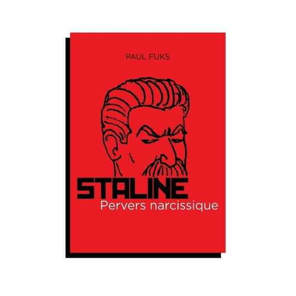 Staline, pervers narcissique (Paperback)