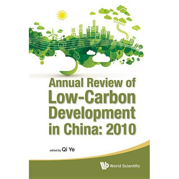 Annual Review of Low-Carbon Development in China: 2010, (Hardcover)