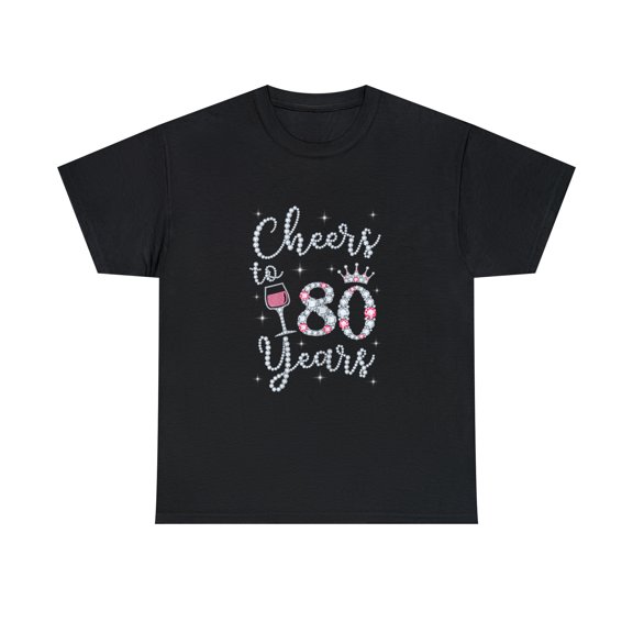 Cheers To 80 Years 80th Birthday Design 2 T-shirt