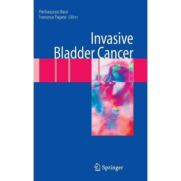 Invasive Bladder Cancer, (Hardcover)