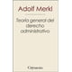thumbnail image 1 of TEORIA GENERAL DEL DERECHO ADMINISTRATIVO EDICIONES COYOACAN ADOLF MERKL, 1 of 2