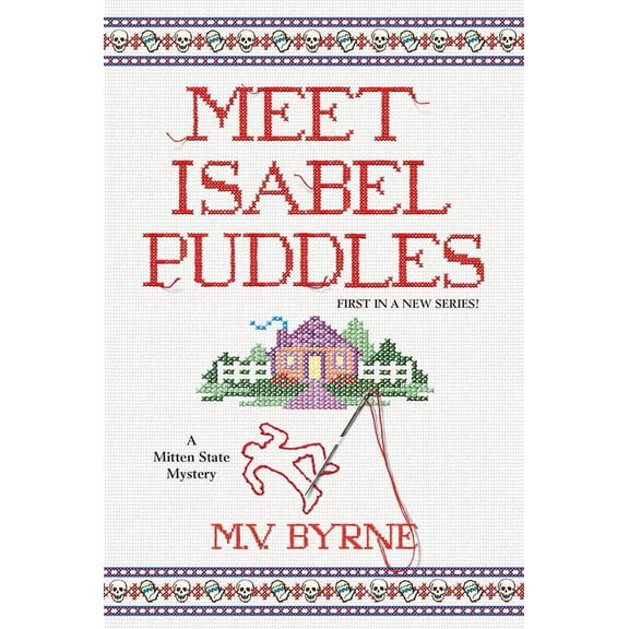 A Mitten State Mystery Meet Isabel Puddles, Book 1, (Paperback)