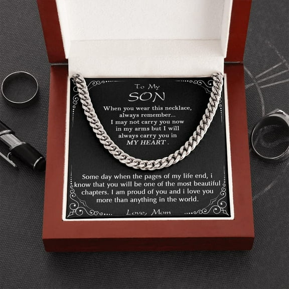 Cuban Link Chain Necklace, To My Son I Will Always Carry You In My Heart Cuban Link Chain Necklace Gift For Son