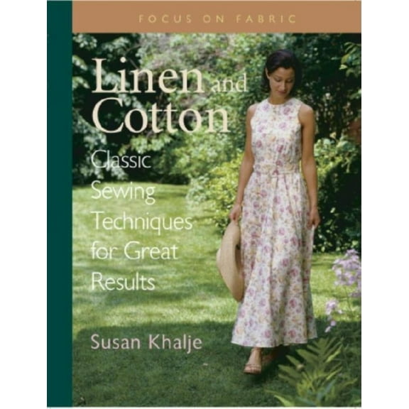 Pre-Owned Linen and Cotton: Classic Sewing Techniques for Great Results (Paperback) 1561582506 9781561582501