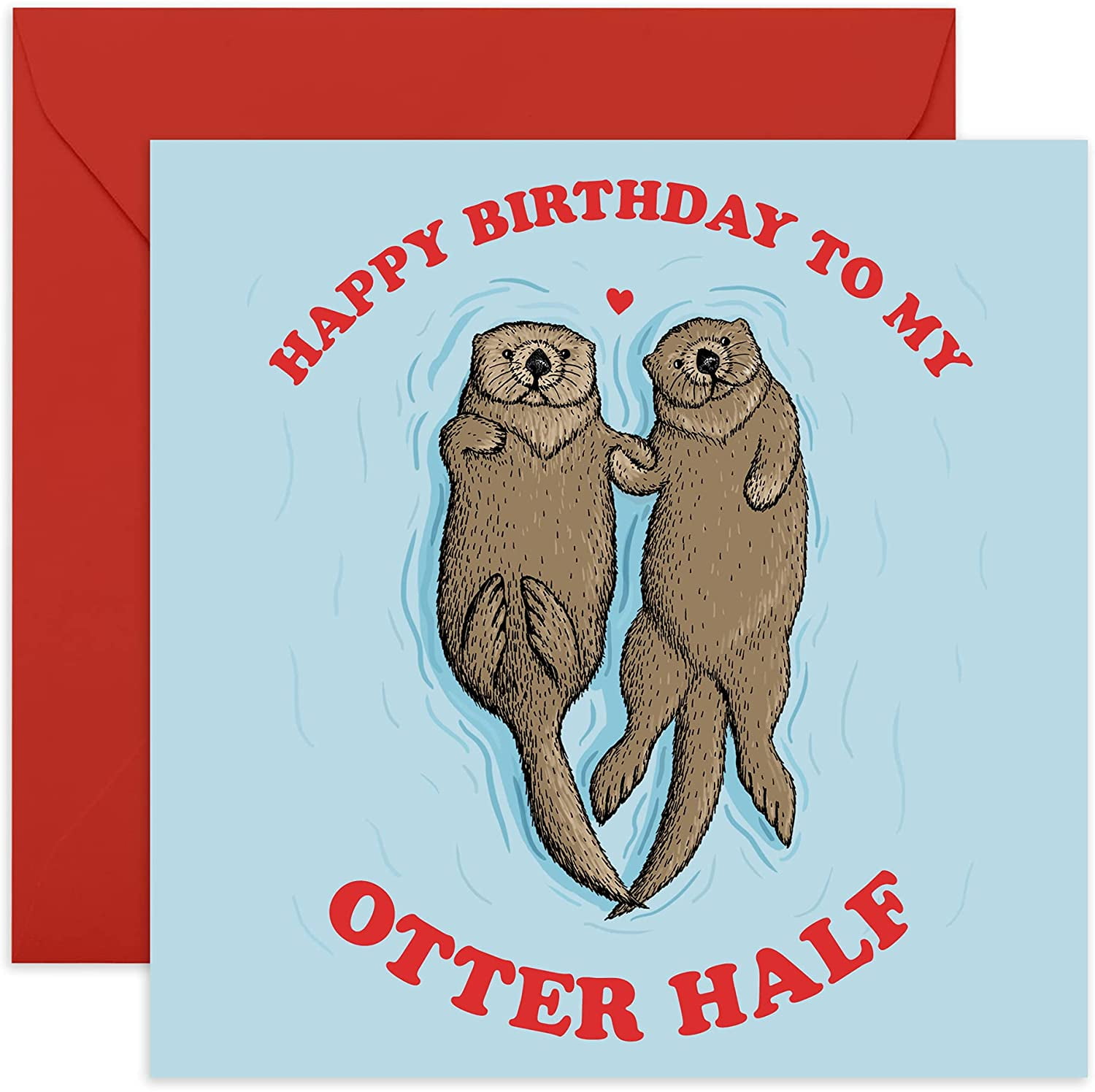 Central 23 - Funny Birthday Card - 'Happy Birthday To My Otter Half' - For  Boyfriend Girlfriend Wife Husband Fiance - Cute Animal Humor - Comes with  Fun Stickers 