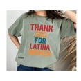 thumbnail image 3 of Thank God For Latina Women, Hispanic Heritage Month, Hispanic Month Shirt, Hispanic Celebrities,latino Heritage Month Tee, Latina Power Gift, 3 of 10