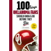 100 Things Oklahoma Fans Should Know and Do Before They Die, Used [Paperback]