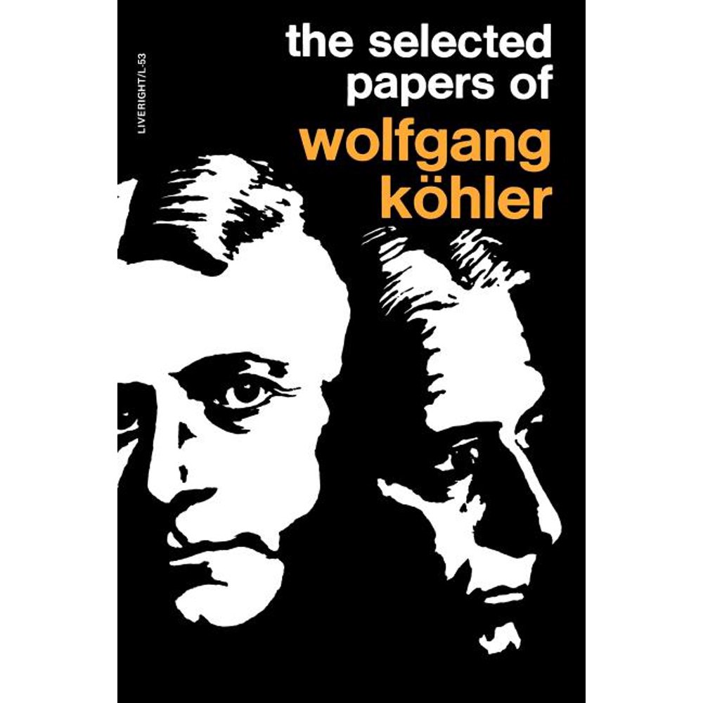 The Selected Papers of Wolfgang Kohler (Paperback)