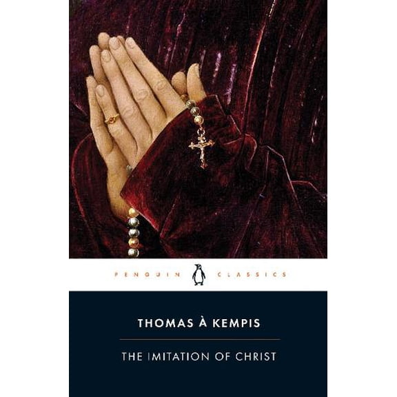 Pre-Owned The Imitation of Christ (Paperback) 0141191767 9780141191768