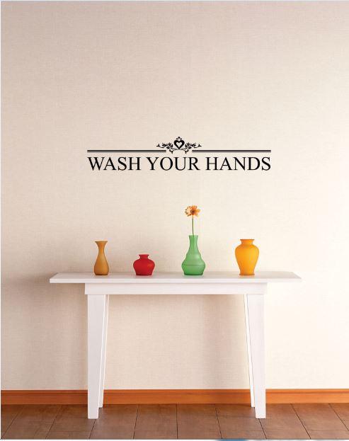 Vinyl Wall Decal Sticker : Wash Your Hands Bathroom Quote   Bedroom Bathroom Living Room Picture Art Peel & Stick Mural Size: 8 Inches X 20 Inches - 22 Colors Available - image 1 of 2