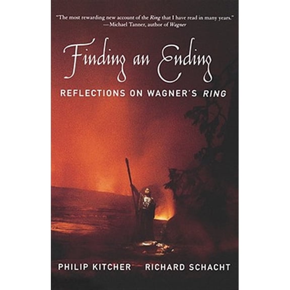 Pre-Owned Finding an Ending: Reflections on Wagner's Ring Paperback