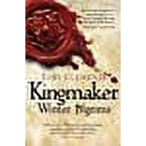 Kingmaker: Winter Pilgrims Toby Clements (Paperback)