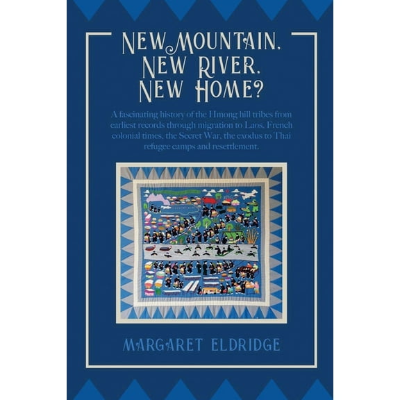 New Mountain, New River, New Home?, (Paperback)